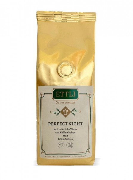 Perfect Night
-Entkoffeinierter Kaffee-